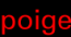 poige